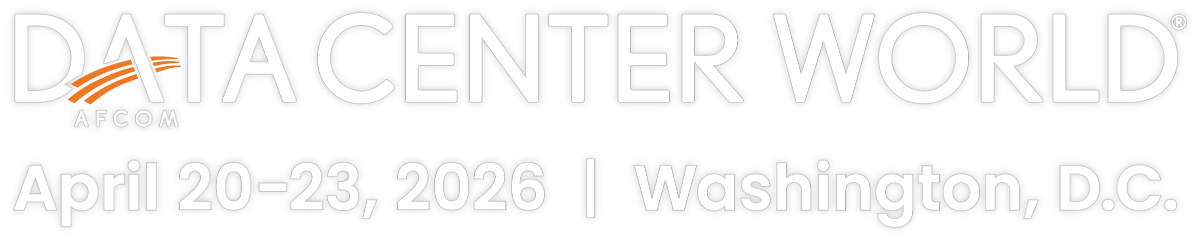 Data Center World | April 20-23, 2026 | Washington, D.C.